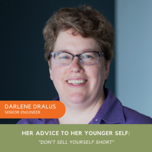 Darlene Dralus, Senior Engineer